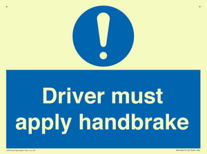 Driver must apply handbrake